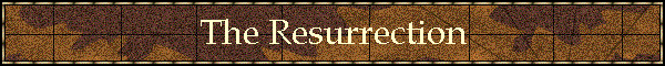 The Resurrection